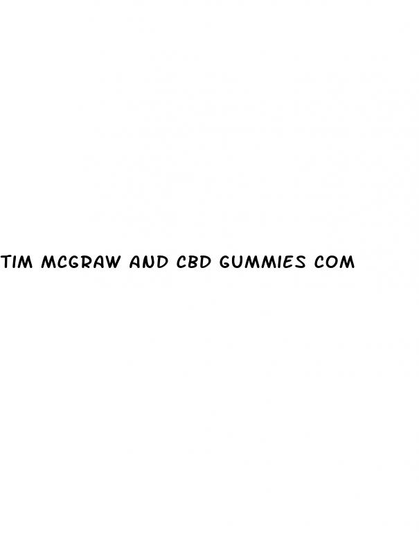 tim mcgraw and cbd gummies com