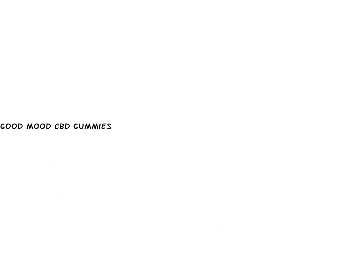 good mood cbd gummies