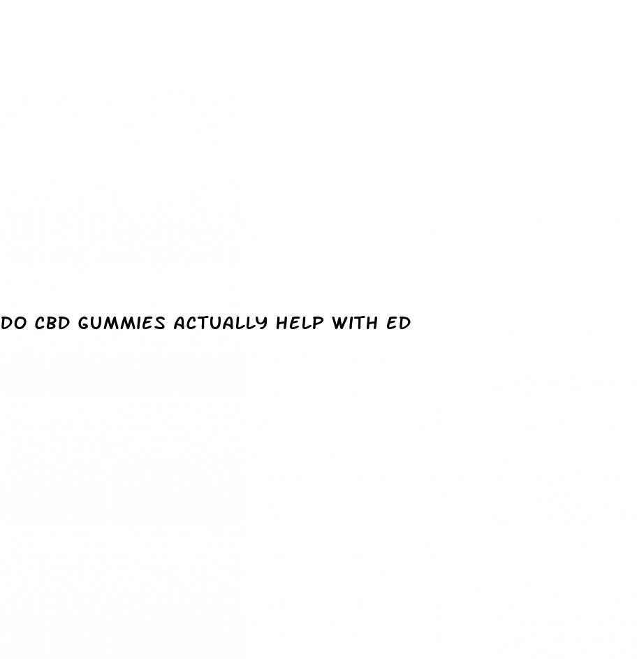 do cbd gummies actually help with ed