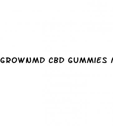 grownmd cbd gummies male enhancement