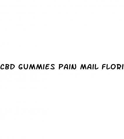 cbd gummies pain mail florida