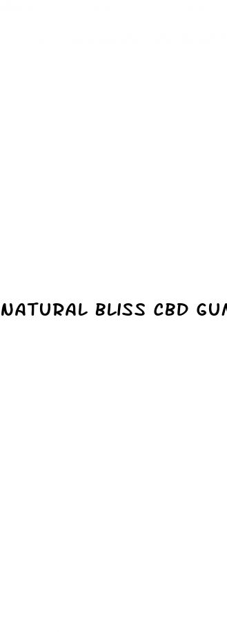 natural bliss cbd gummies for ed