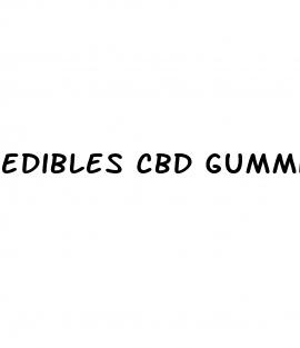 edibles cbd gummies