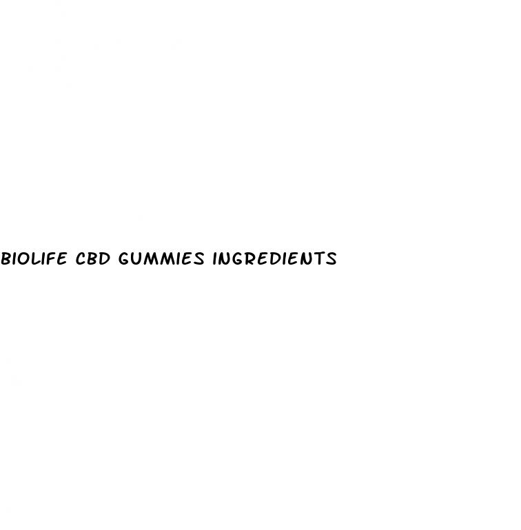 biolife cbd gummies ingredients