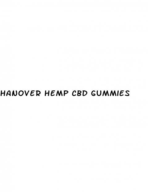 hanover hemp cbd gummies