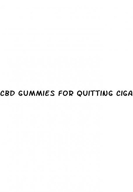 cbd gummies for quitting cigarettes