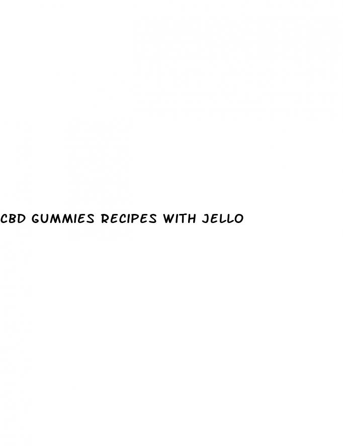 cbd gummies recipes with jello