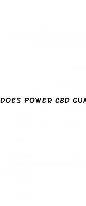 does power cbd gummies work