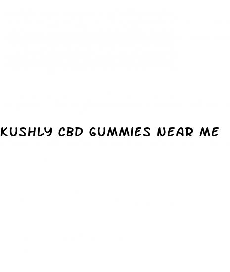 kushly cbd gummies near me