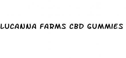 lucanna farms cbd gummies reviews for pain