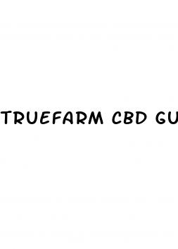 truefarm cbd gummies cost