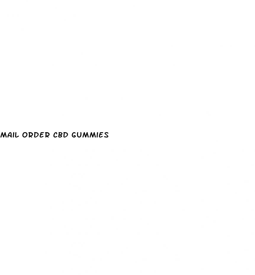 mail order cbd gummies