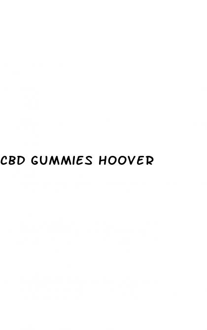 cbd gummies hoover