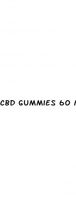 cbd gummies 60 mg