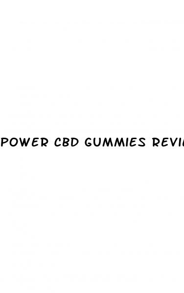 power cbd gummies review