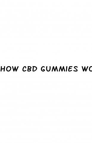 how cbd gummies work