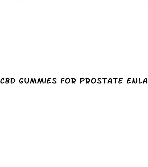 cbd gummies for prostate enlargement