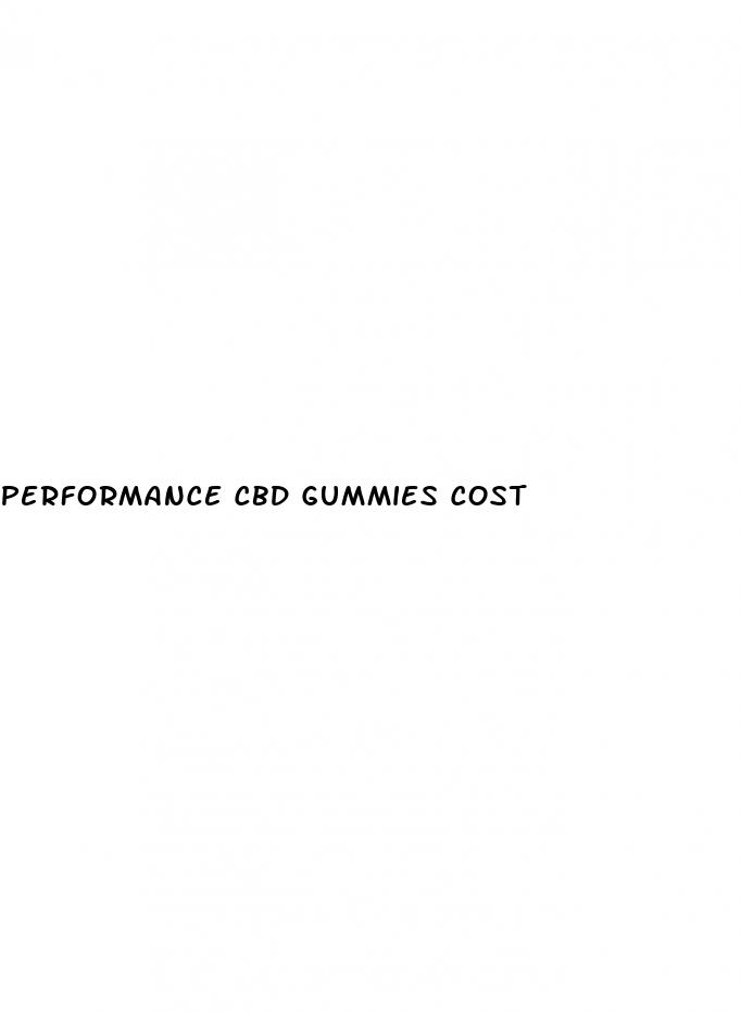 performance cbd gummies cost