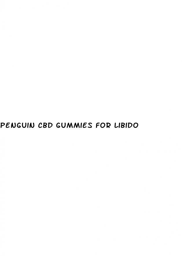 penguin cbd gummies for libido