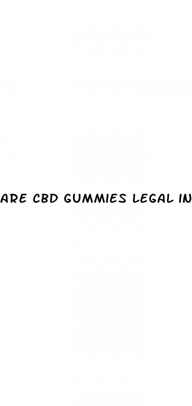 are cbd gummies legal in south carolina