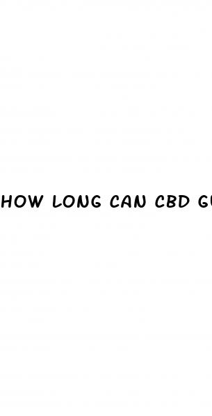 how long can cbd gummies stay in your system