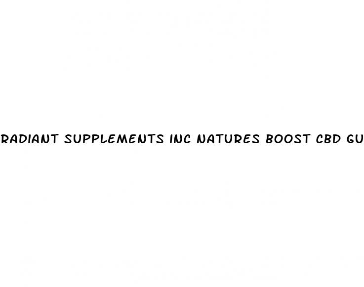 radiant supplements inc natures boost cbd gummies