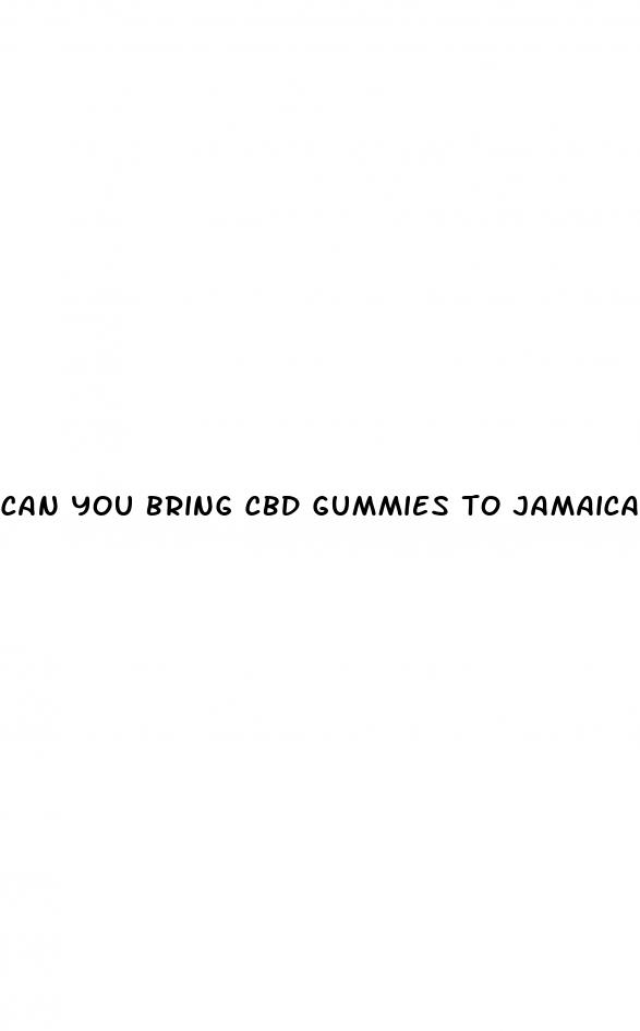 can you bring cbd gummies to jamaica