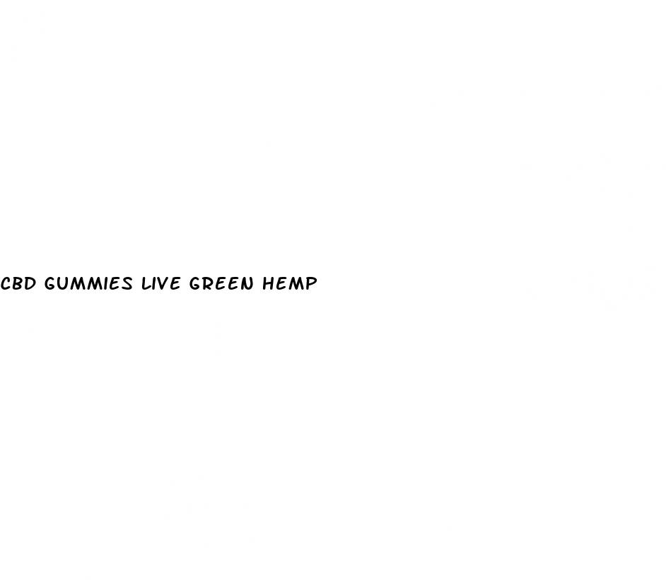 cbd gummies live green hemp