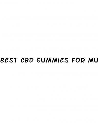 best cbd gummies for muscle spasms