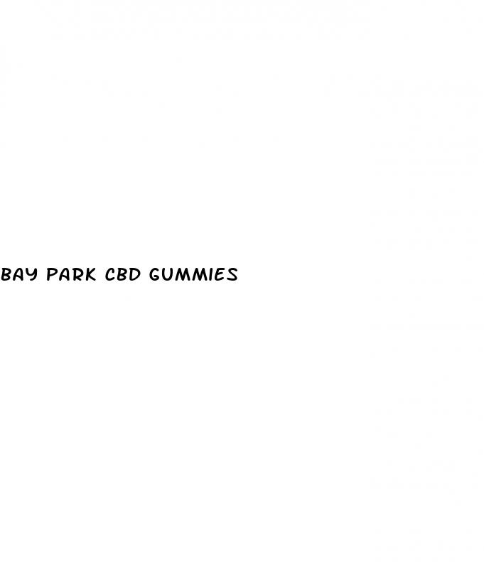 bay park cbd gummies