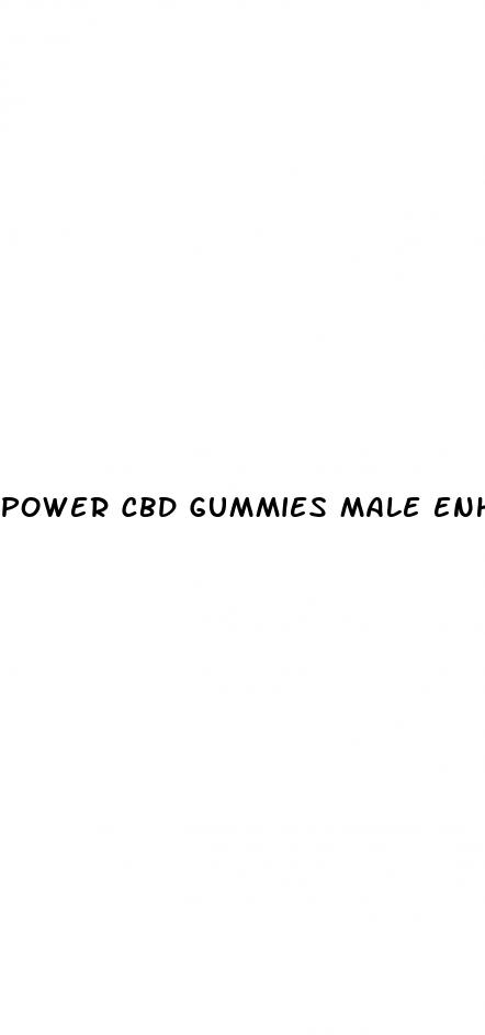 power cbd gummies male enhancement reviews