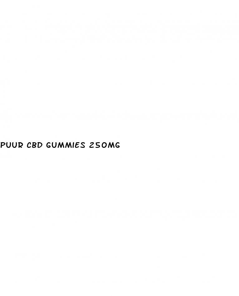 puur cbd gummies 250mg