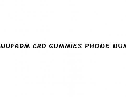 nufarm cbd gummies phone number