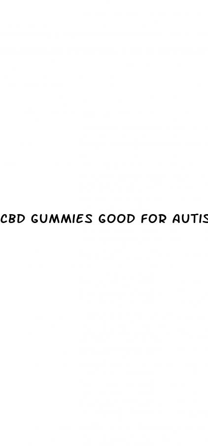 cbd gummies good for autism