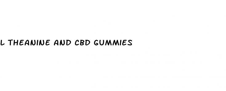 l theanine and cbd gummies