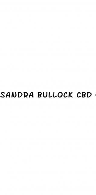 sandra bullock cbd gummies