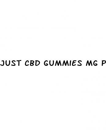 just cbd gummies mg per gummy