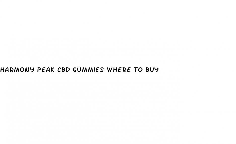 harmony peak cbd gummies where to buy