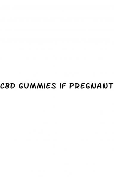 cbd gummies if pregnant