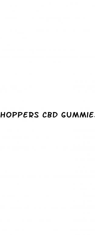 hoppers cbd gummies