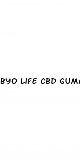 byo life cbd gummies