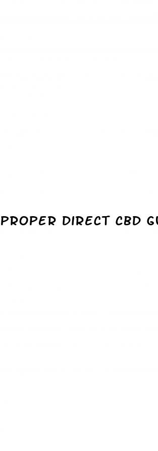 proper direct cbd gummies