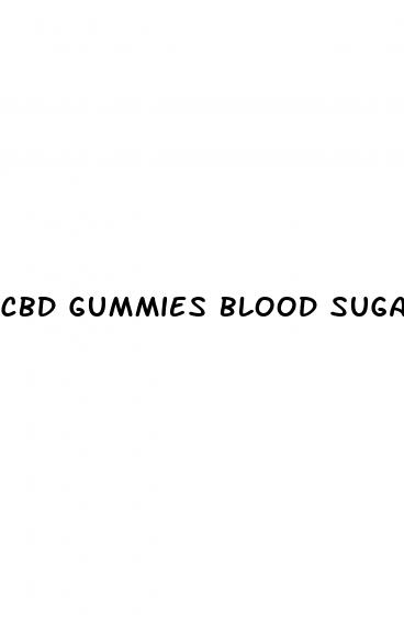 cbd gummies blood sugar levels