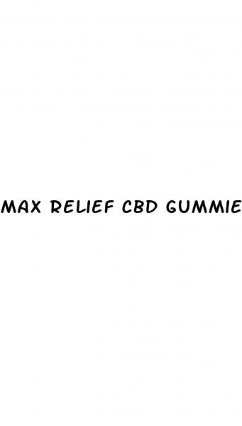 max relief cbd gummies canada