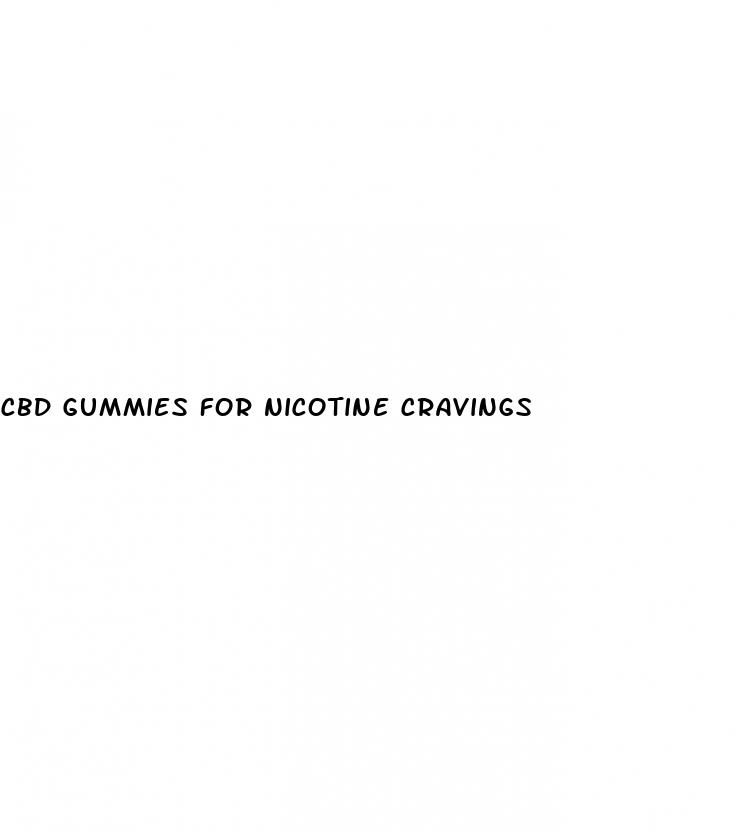 cbd gummies for nicotine cravings