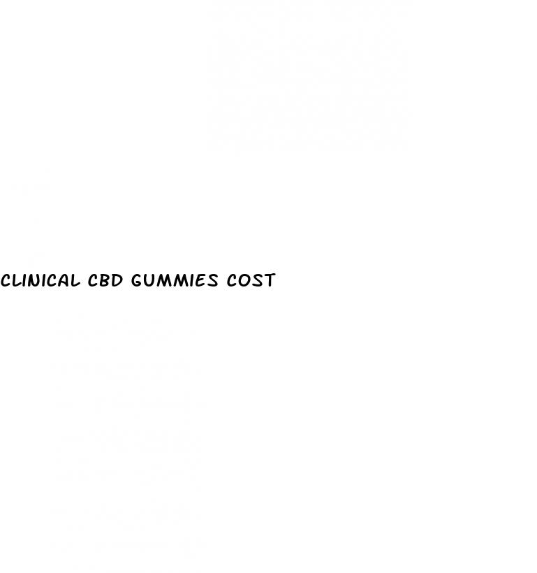 clinical cbd gummies cost