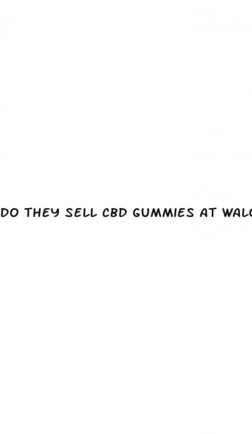 do they sell cbd gummies at walgreens