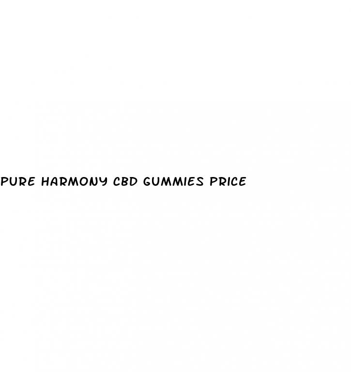 pure harmony cbd gummies price