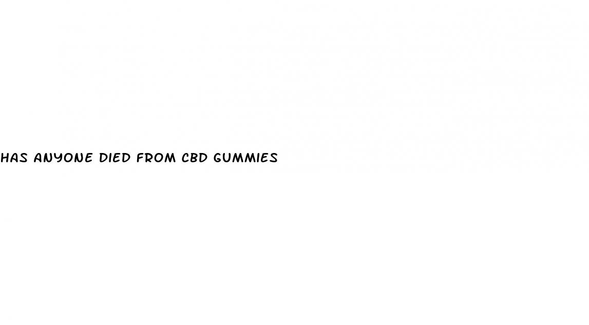 has anyone died from cbd gummies