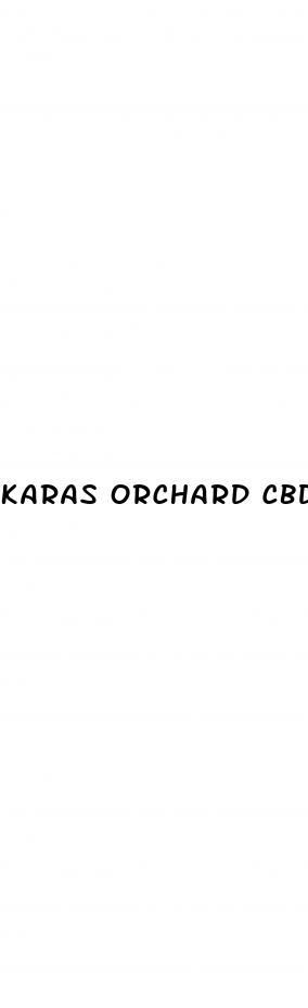 karas orchard cbd gummies review